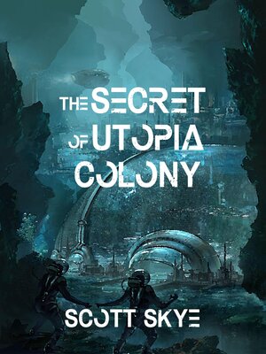 cover image of The Secret of Utopia Colony